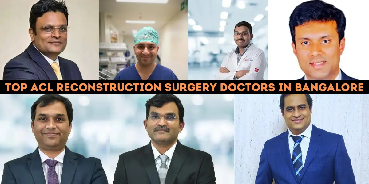 Best Top Acl Reconstruction Surgery Doctors in Bangalore